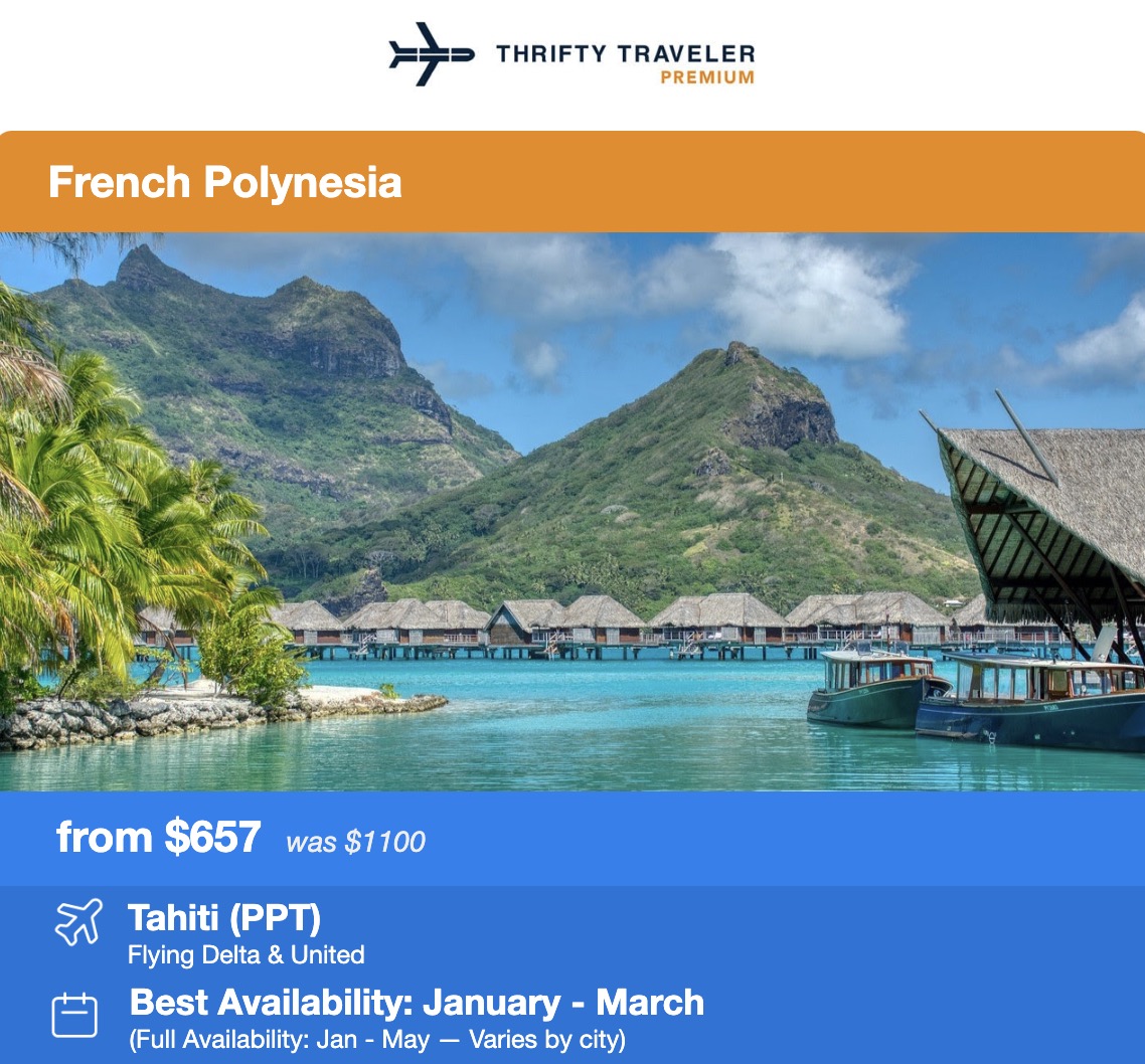 A Thrifty Traveler Premium flight deal to French Polynesia from $657 roundtrip. Was $1,100
