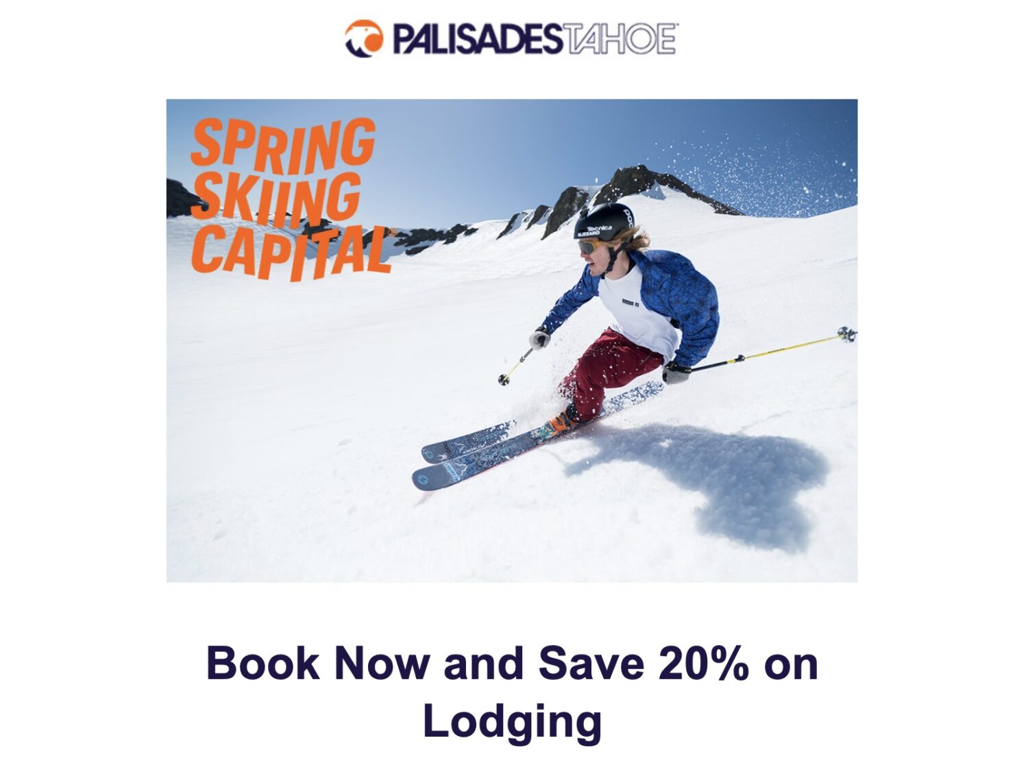 Spring Skiing Capital Palisades Tahoe