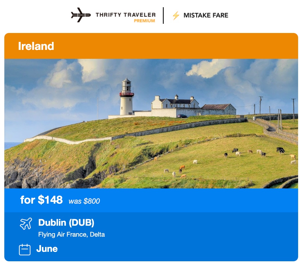 Thrifty Traveler Premium mistake fare. Ireland for $148. Was $800