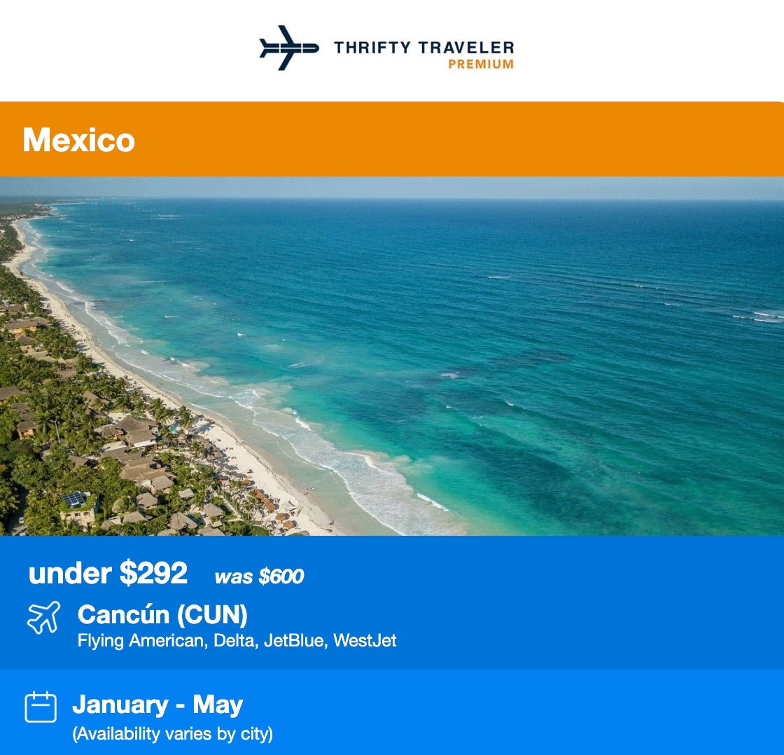 Thrifty Traveler Premium Cancun flight deal