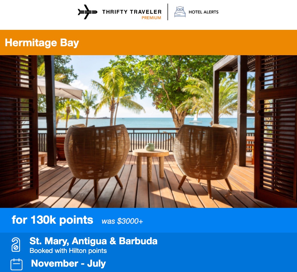 Thrifty Traveler Premium hotel alert for Hermitage Bay for 130,000 points per night. Was $3,000 per night. St. Mary, Antigua and Barbuda booked with Hilton points. 