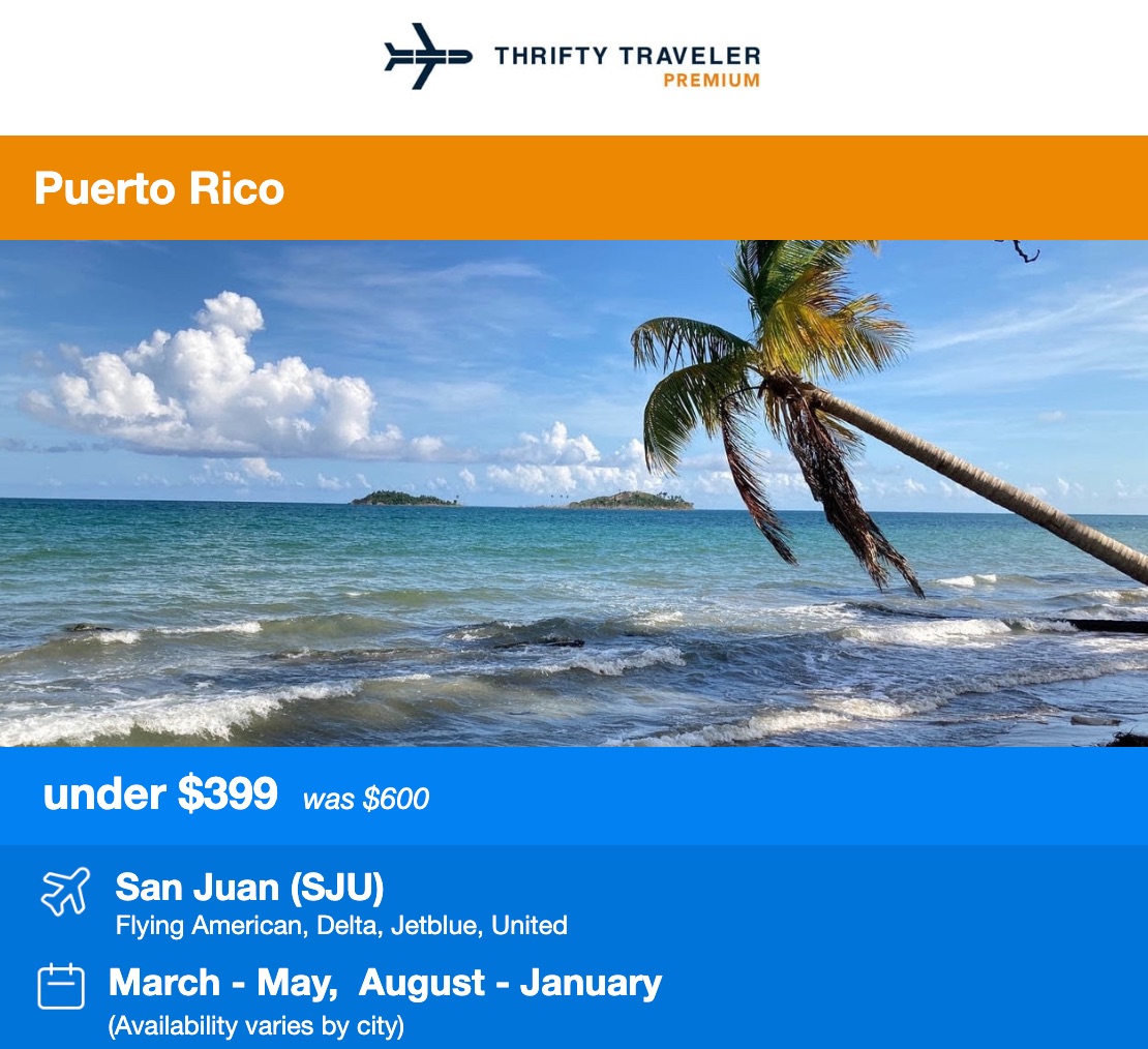 Thrifty Traveler Premium deal for flights to Puerto Rico