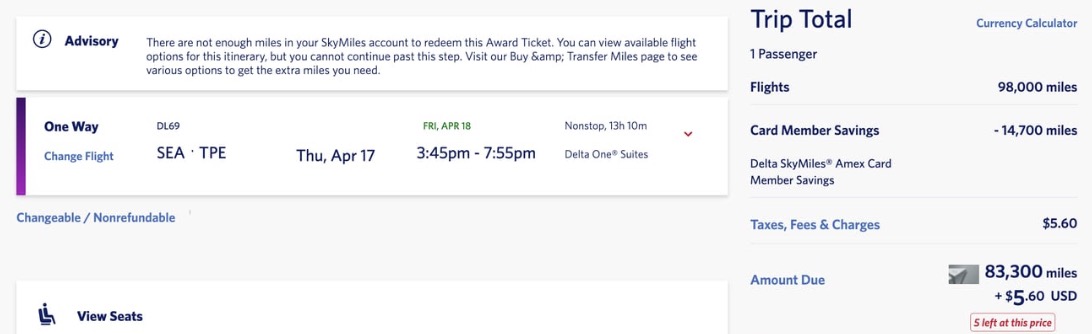 Delta one Suites airfare from Seattle to Taipei for 83,300 miles and $5.60. 