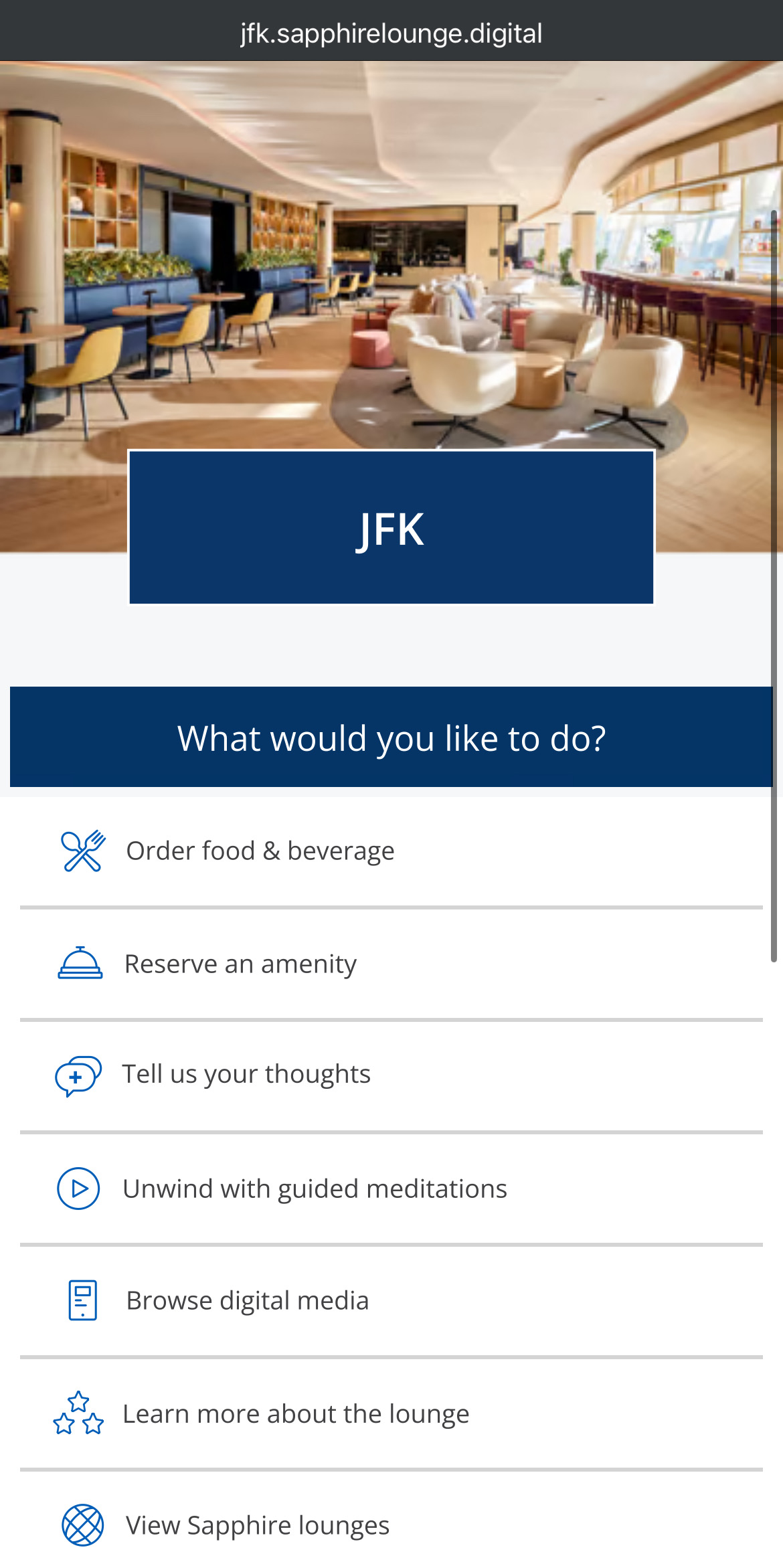 Digital ordering menu screenshot for a Chase Lounge. What would you like to do? order food and beverage. reserve an amenity. tell us your thoughts. unwind with guided meditations. browse digital media. learn more about the lounge. view sapphire lounges. 