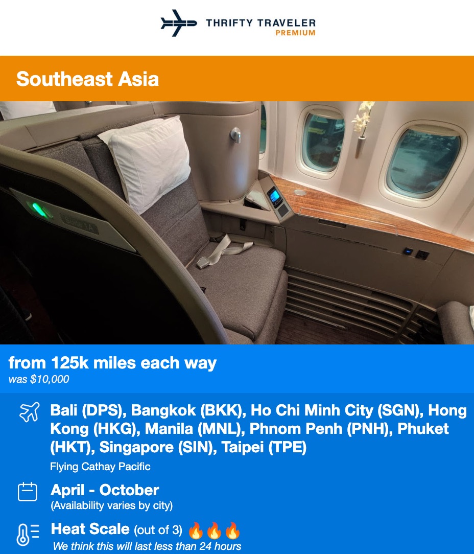 Thrifty Traveler Premium flight deal alert Cathay Pacific first class to Southeast Asia from 125,000 miles each way. 
