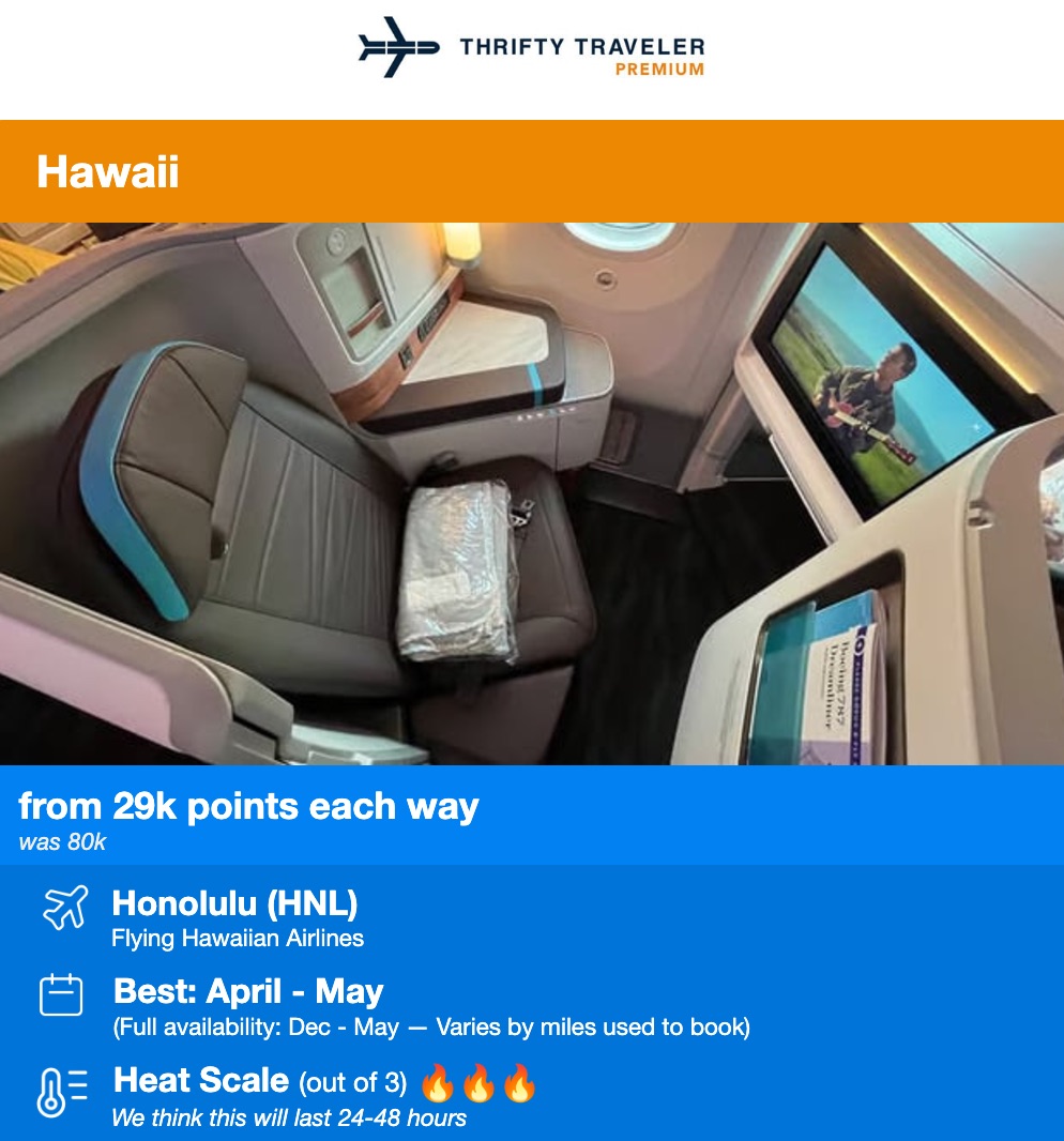 Thrifty Traveler Premium flight deal for lie-flat seats to Hawaii from 29,000 points each way. Was 80,000 points. 