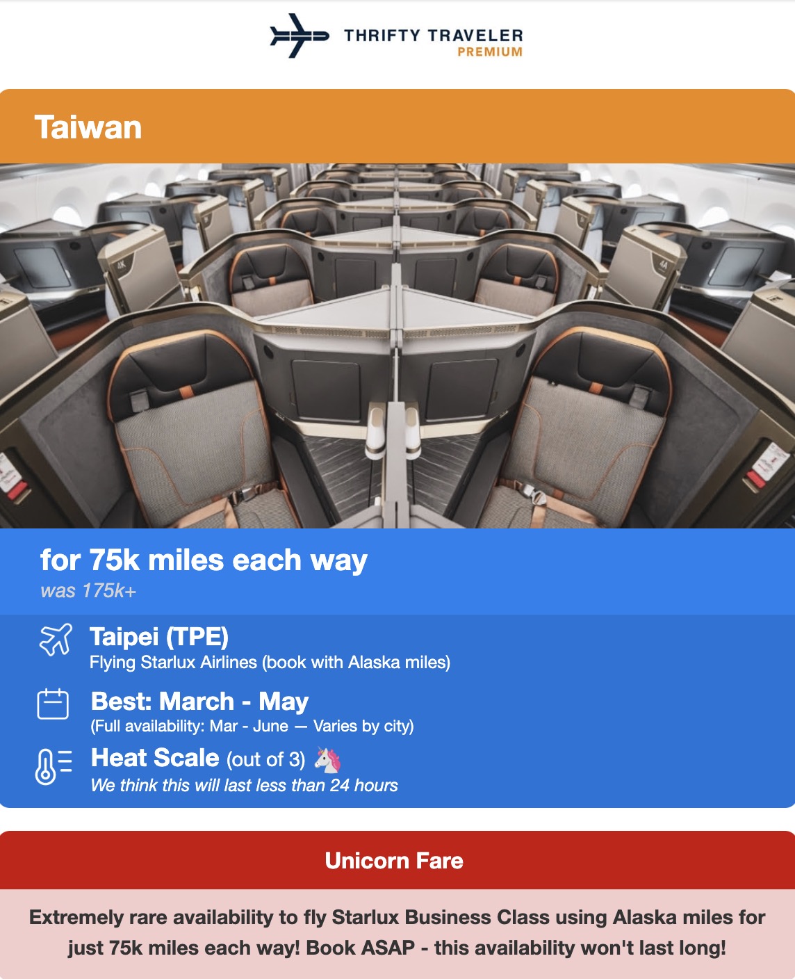Thrifty Traveler Premium flight deal for Taipei, Taiwan. Flying Starlux Airlines book with Alaska Miles for 75,000 miles each way. Unicorn fare. Extremely rare availability to fly Starlux Business Class using Alaska miles for just 75,000 miles each way. Book ASAP - this availability won't last long. 