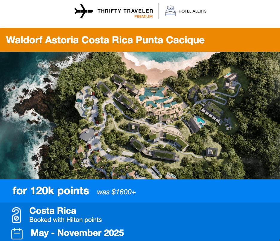 Thrifty Traveler Premium hotel alerts Waldorf Astoria Costa Rica Punta Cancique for 120,000 points 