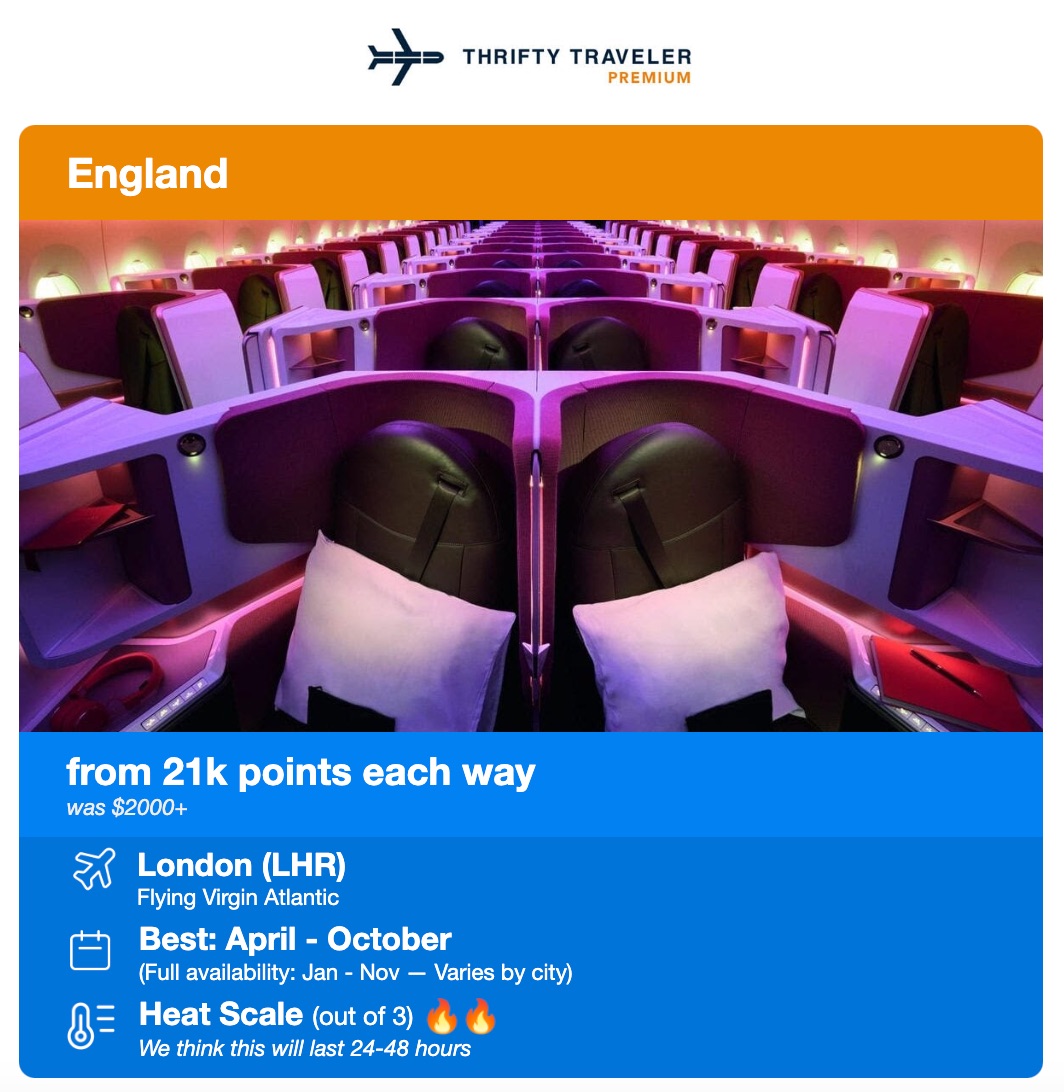 thrifty traveler premium virgin atlantic business class flight deal alert for 21,000 points each way. Was $2,000 or more. 